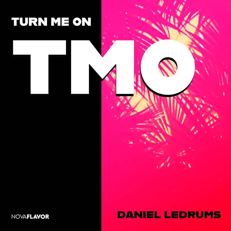Daniel Ledrums — Turn Me On